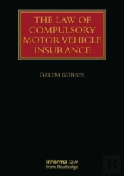 The Law Of Compulsory Motor Vehicle Insurance