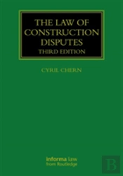 The Law Of Construction Disputes