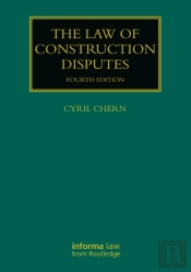 The Law Of Construction Disputes
