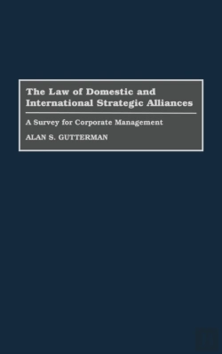 Bertrand.pt - The Law Of Domestic And International Strategic Alliances