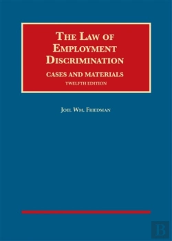 Bertrand.pt - The Law Of Employment Discrimination, Cases And Materials