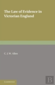 The Law Of Evidence In Victorian England