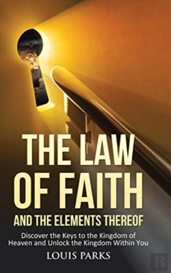 Bertrand.pt - The Law Of Faith And The Elements Thereo