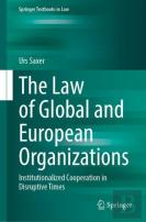 The Law Of Global And European Organizations