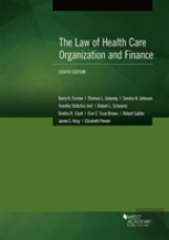 The Law Of Health Care Organization And Finance