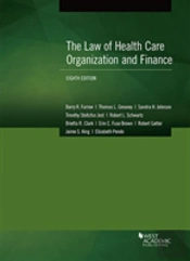 The Law Of Health Care Organization And Finance
