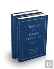 The Law Of Higher Education, 2 Volume Set