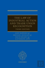 The Law Of Industrial Action And Trade Union Recognition