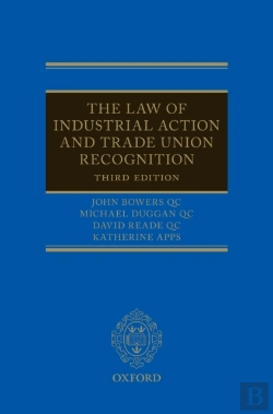 Bertrand.pt - The Law Of Industrial Action And Trade Union Recognition