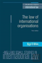 The Law Of International Organisations