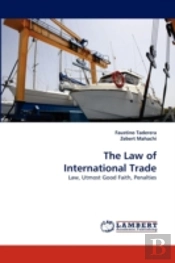 The Law Of International Trade