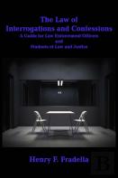 The Law Of Interrogations And Confessions