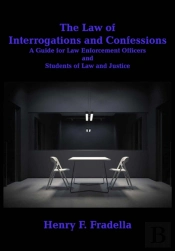 The Law Of Interrogations And Confessions