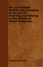 The Law Of Mental Medicine; The Correlat