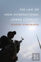 The Law Of Non-International Armed Conflict