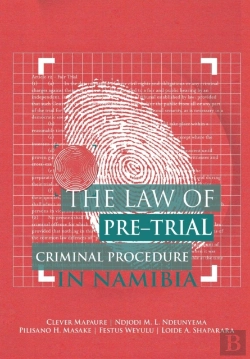 Bertrand.pt - The Law Of Pre-Trial Criminal Procedure In Namibia