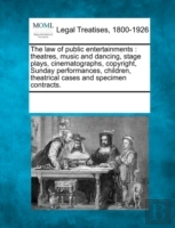 The Law Of Public Entertainments