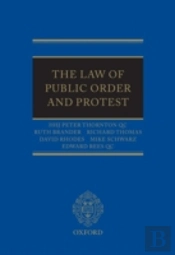 The Law Of Public Order And Protest