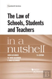 The Law Of Schools, Students And Teachers In A Nutshell