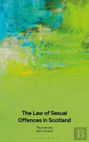 The Law Of Sexual Offences In Scotland