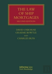 The Law Of Ship Mortgages