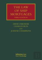 The Law Of Ship Mortgages