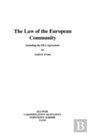 The Law Of The European Community: Including The Eea Agreement