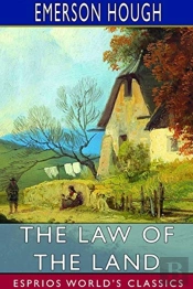 The Law Of The Land  Esprios Classics