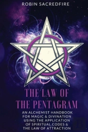 The Law Of The Pentagram: An Alchemist H