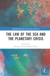 The Law Of The Sea And The Planetary Crisis