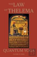 The Law Of Thelema - Quantum Yoga
