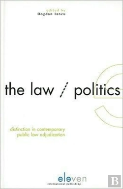 Bertrand.pt - The Law/Politics Distinction In Contemporary Public Law Adjudication