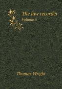The Law Recorder Volume 5