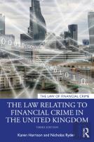 The Law Relating To Financial Crime In The United Kingdom