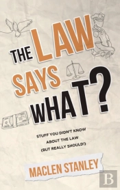 The Law Says What?
