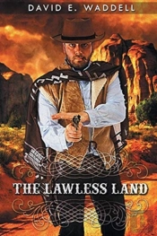 The Lawless Land