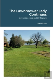 The Lawnmower Lady Continues