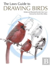 The Laws Guide To Drawing Birds
