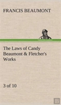 Bertrand.pt - The Laws Of Candy Beaumont & Fletcher'S Works (3 Of 10)