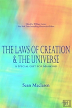 Bertrand.pt - The Laws Of Creation And The Universe: A Special Gift For Mankind