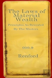 The Laws Of Material Wealth
