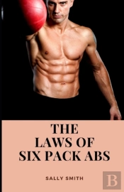 The Laws Of Six Pack Abs