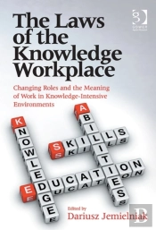 The Laws Of The Knowledge Workplace