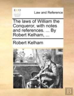 Bertrand.pt - The Laws Of William The Conqueror, With