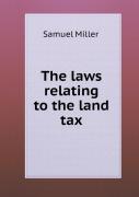 The Laws Relating To The Land Tax