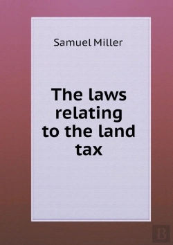Bertrand.pt - The Laws Relating To The Land Tax
