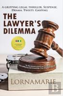 The Lawyer'S Dilemma