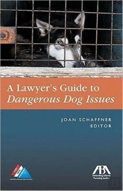 Bertrand.pt - The Lawyer'S Guide To Dangerous Dog Issues