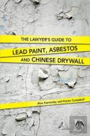 The Lawyer'S Guide To Lead Paint, Asbestos And Chinese Drywall