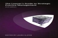 The Lawyer'S Guide To Strategic Practice Management